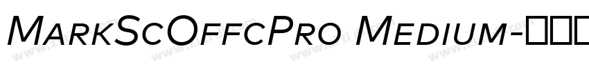 MarkScOffcPro Medium字体转换 MarkScOffcPro Medium字体转换